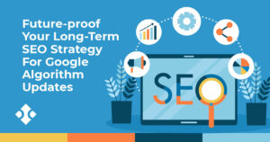 Future-Proofing Your SEO Strategy