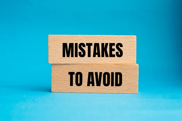 Common Mistakes to Avoid